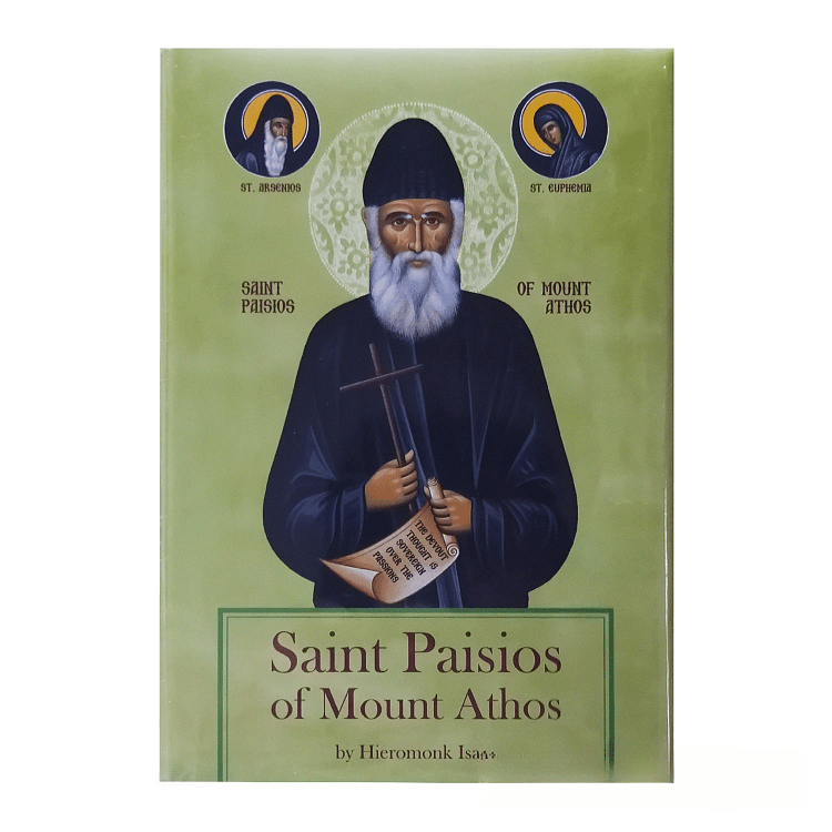 Saint Paisios of Mount Athos by Hieromonk Isaac