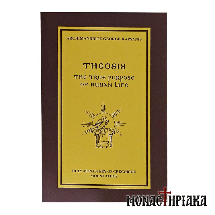 Theosis - the True Purpose of Human Life