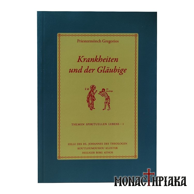 Krankheiten und der Gläubige